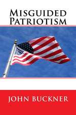 Misguided Patriotism