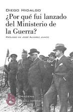 Por Que Fui Lanzado de Ministerio de La Guerra?