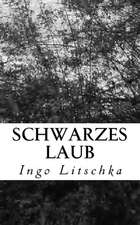 Schwarzes Laub