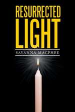 Resurrected Light