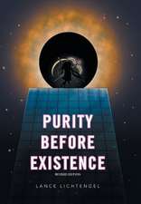 Purity Before Existence