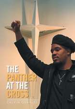 The Panther at the Cross