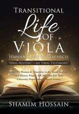 Transitional Life of Viola