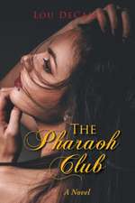 The Pharaoh Club