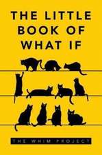 The Little Book of What If