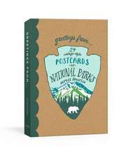 Greetings from: 24 Vintage-Style Postcards of National Parks Across America