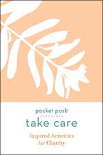 Pocket Posh Take Care: Inspired Activities for Clarity