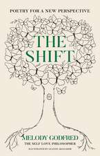 The Shift: Poetry for a New Perspective