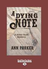 A Dying Note (Large Print 16pt)