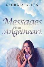 MESSAGES FROM ANGELHEART