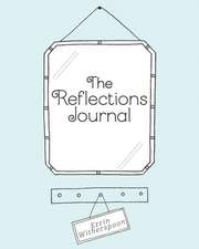 Witherspoon, E: REFLECTIONS JOURNAL