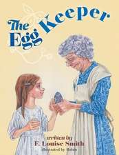 The Egg Keeper