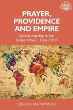 Prayer, Providence and Empire