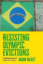 Resisting Olympic evictions