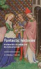 Fantastic histories