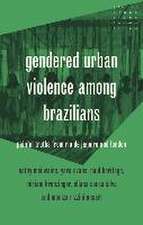 Gendered urban violence among Brazilians