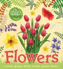 Munson, V: My First Book of Nature: Flowers