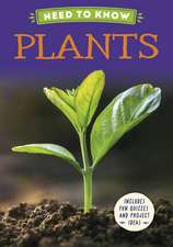 Need to Know: Plants