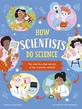 How Scientists Do Science