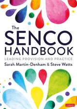 The SENCO Handbook: Leading Provision and Practice