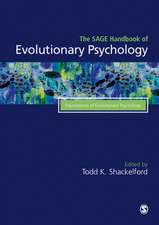 The SAGE Handbook of Evolutionary Psychology: Foundations of Evolutionary Psychology