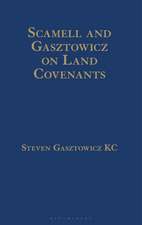 Scamell and Gasztowicz on Land Covenants