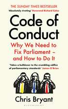 Code of Conduct: Why We Need to Fix Parliament – and How to Do It