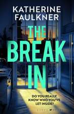 The Break-In