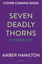 Seven Deadly Thorns