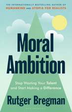 Moral Ambition