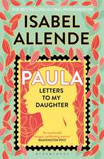 Paula: 'An emotionally charged, spellbinding memoir'