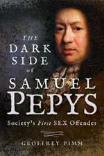 The Dark Side of Samuel Pepys