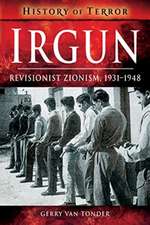 Irgun: Revisionist Zionism, 1931-1948