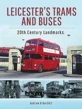 Leicester's Trams and Buses