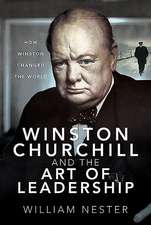 Winston Churchill and the Art of Leadership