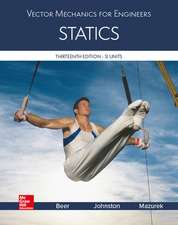 VECTOR MECHANICS FOR ENGINEERS: STATICS, SI EDITION