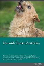 Norwich Terrier Activities Norwich Terrier Activities (Tricks, Games & Agility) Includes