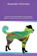 Aussiedor Activities Aussiedor Tricks, Games & Agility Includes