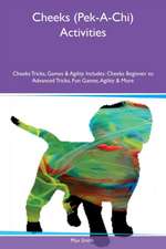 Cheeks (Pek-A-Chi) Activities Cheeks Tricks, Games & Agility Includes