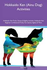 Hokkaido Ken (Ainu Dog) Activities Hokkaido Ken Tricks, Games & Agility Includes