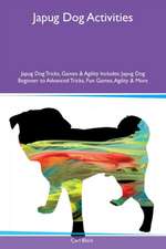 Japug Dog Activities Japug Dog Tricks, Games & Agility Includes