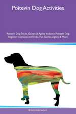 Poitevin Dog Activities Poitevin Dog Tricks, Games & Agility Includes