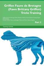 Griffon Fauve de Bretagne (Fawn Brittany Griffon) Tricks Training Griffon Fauve de Bretagne (Fawn Brittany Griffon) Tricks & Games Training Tracker & Workbook. Includes