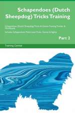 Schapendoes (Dutch Sheepdog) Tricks Training Schapendoes (Dutch Sheepdog) Tricks & Games Training Tracker & Workbook. Includes