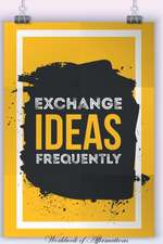 Exchange Ideas Frequently Workbook of Affirmations Exchange Ideas Frequently Workbook of Affirmations