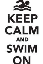 Keep Calm Swim On Workbook of Affirmations Keep Calm Swim On Workbook of Affirmations