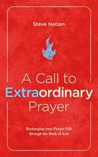 A Call to Extraordinary Prayer