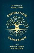 Generation to Generation