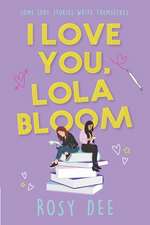 I Love You, Lola Bloom