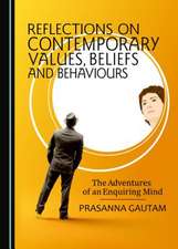 Reflections on Contemporary Values, Beliefs and Behaviours